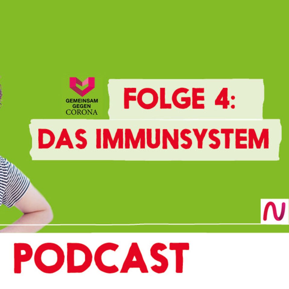 GEOlino-Podcast Folge 4: Gemeinsam gegen Corona: Das Immunsystem