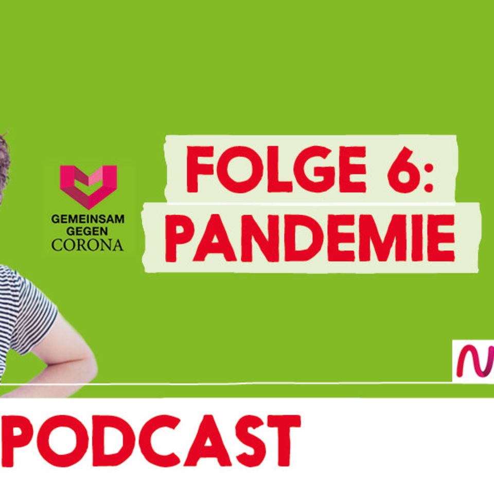 GEOlino-Podcast Folge 6: Gemeinsam gegen Corona: Pandemie