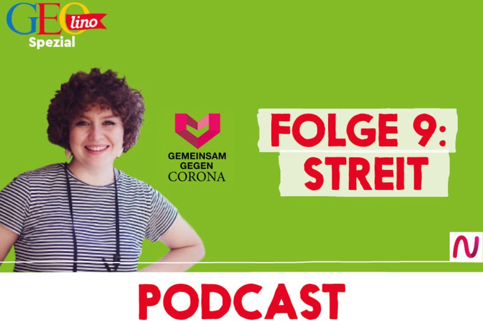 GEOlino-Podcast Folge 9: Gemeinsam gegen Corona: Streit