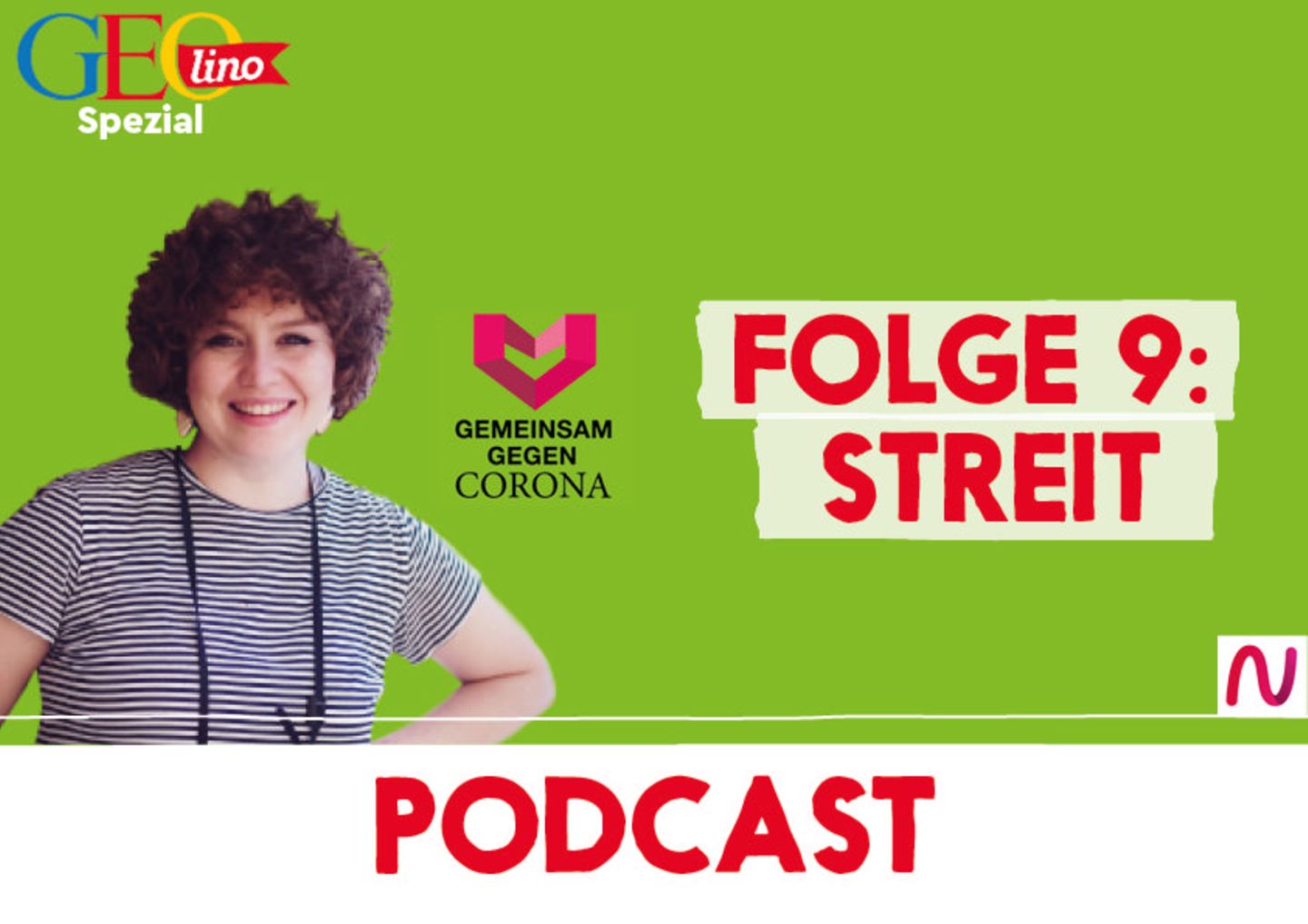 GEOlino-Podcast Folge 9: Gemeinsam gegen Corona: Streit