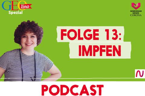 GEOlino-Podcast Folge 13: Gemeinsam gegen Corona: Impfen