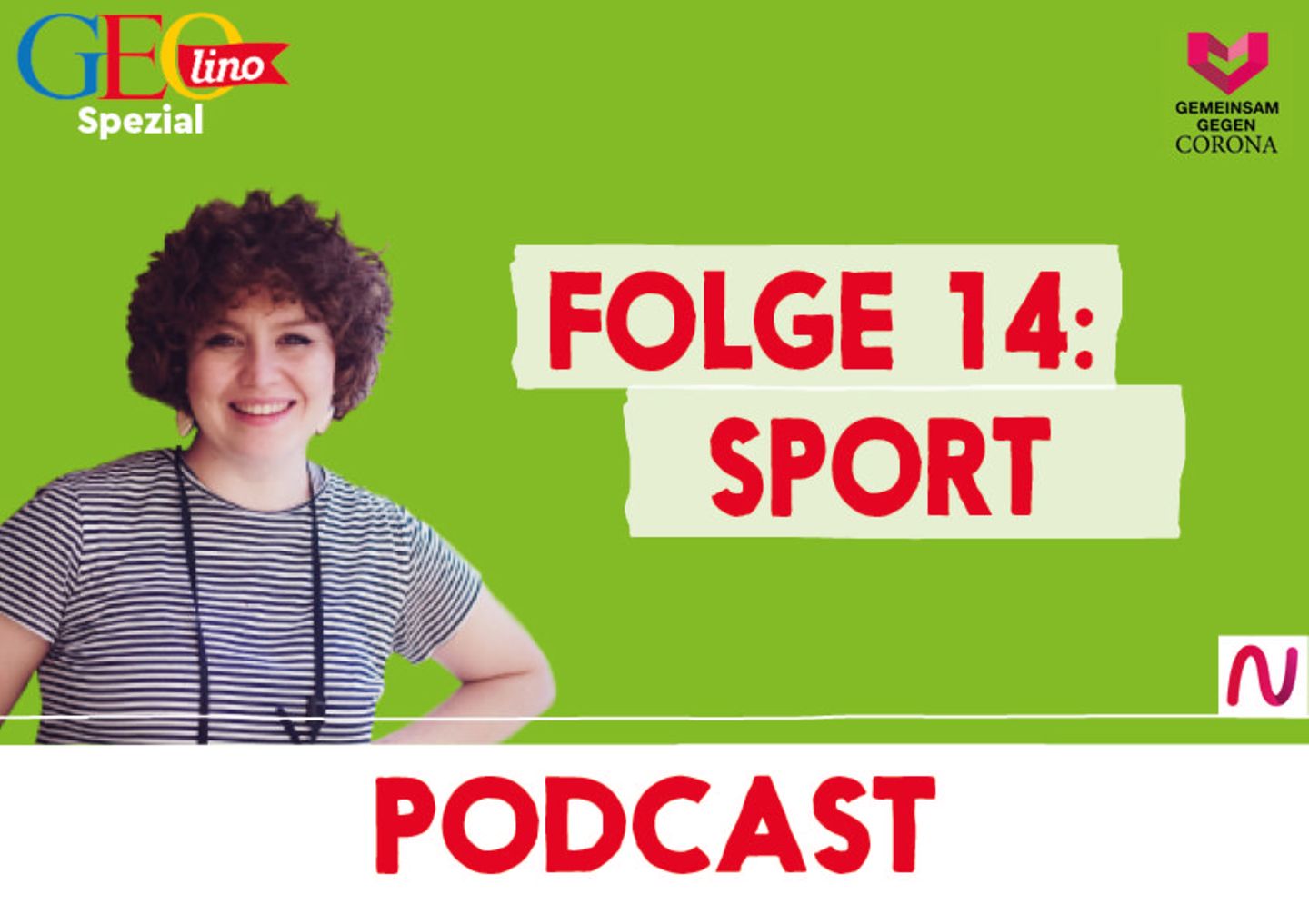 GEOlino-Podcast Folge 14: Gemeinsam gegen Corona: Sport