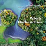 Bildband "Wildnis Niedersachsen"