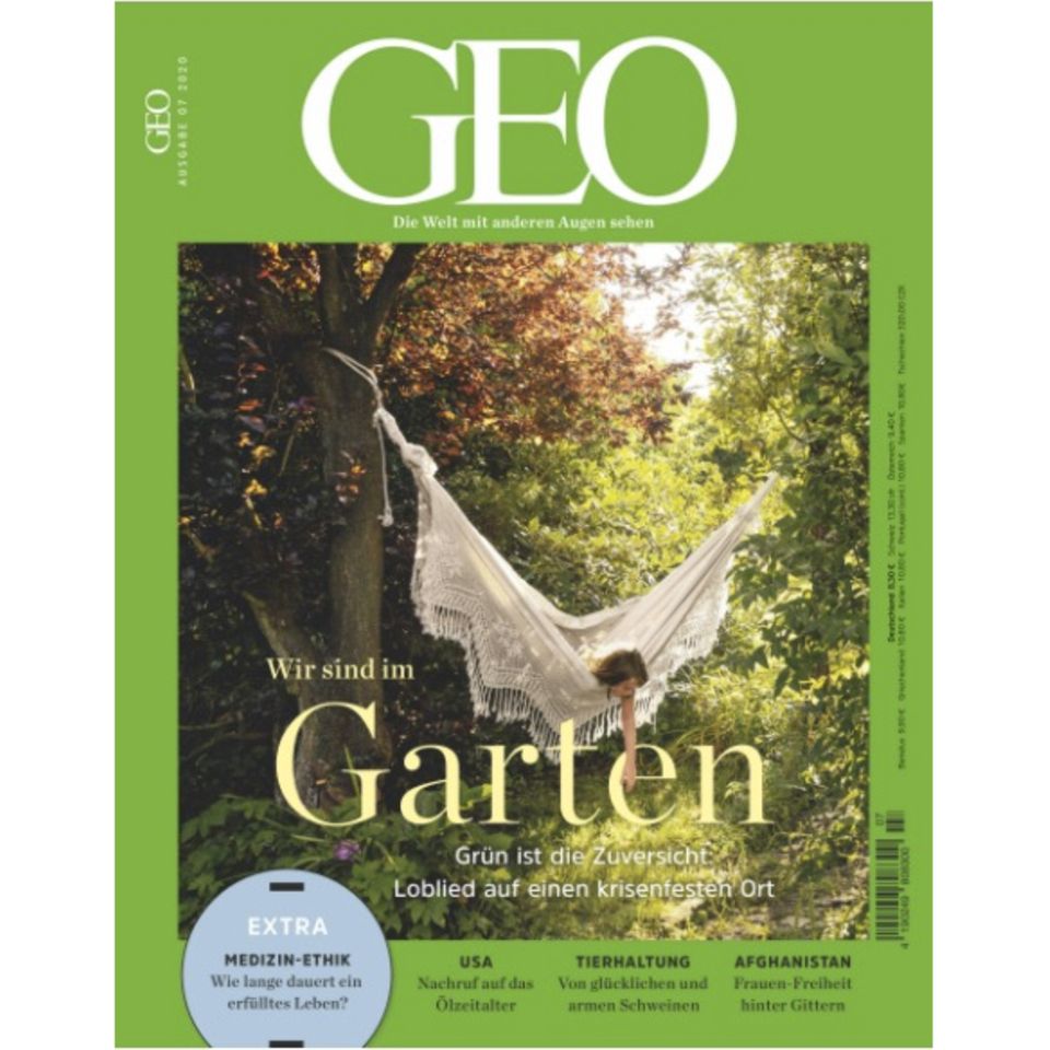 GEO Nr. 07/2020: GEO Nr. 07/2020 - Wir sind im Garten