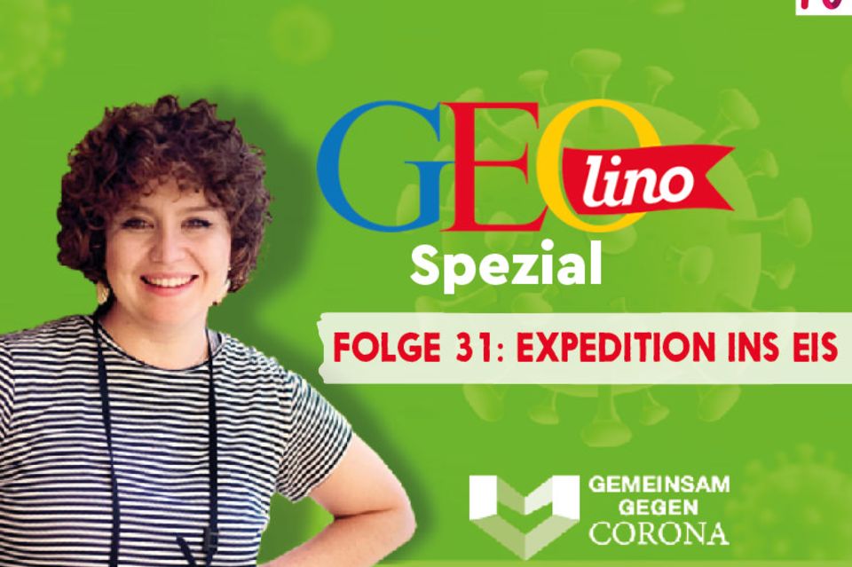 GEOlino-Podcast Folge 31: Gemeinsam gegen Corona: Expedition ins Eis