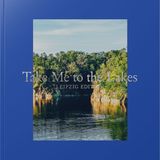 Take me to the Lakes - Leipzig