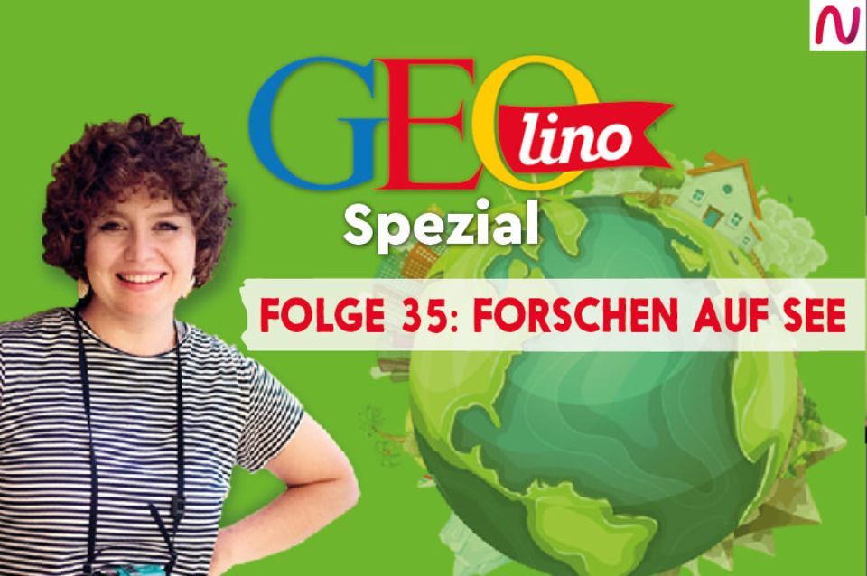 GEOlino Spezial - der Wissenspodcast: Folge 35: Forschen auf See