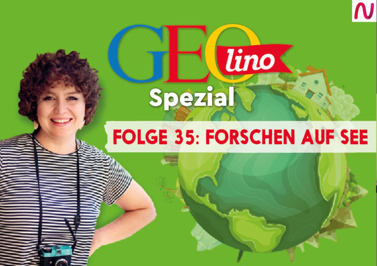 GEOlino Spezial - der Wissenspodcast: Folge 35: Forschen auf See