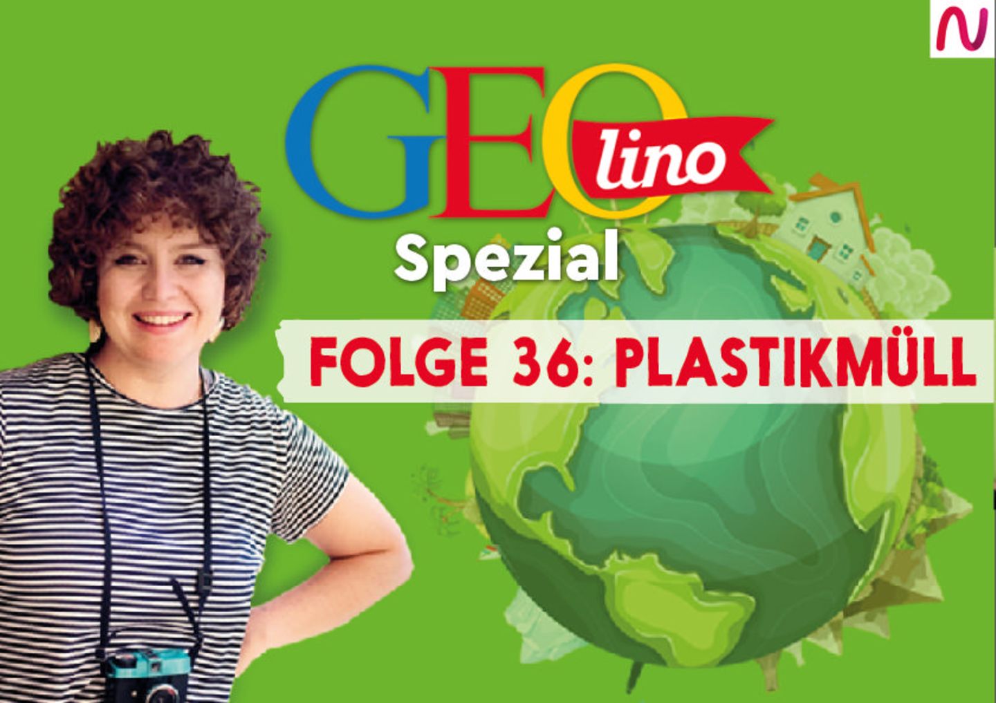 GEOlino Spezial - der Wissenspodcast: Folge 36: Plastikmüll