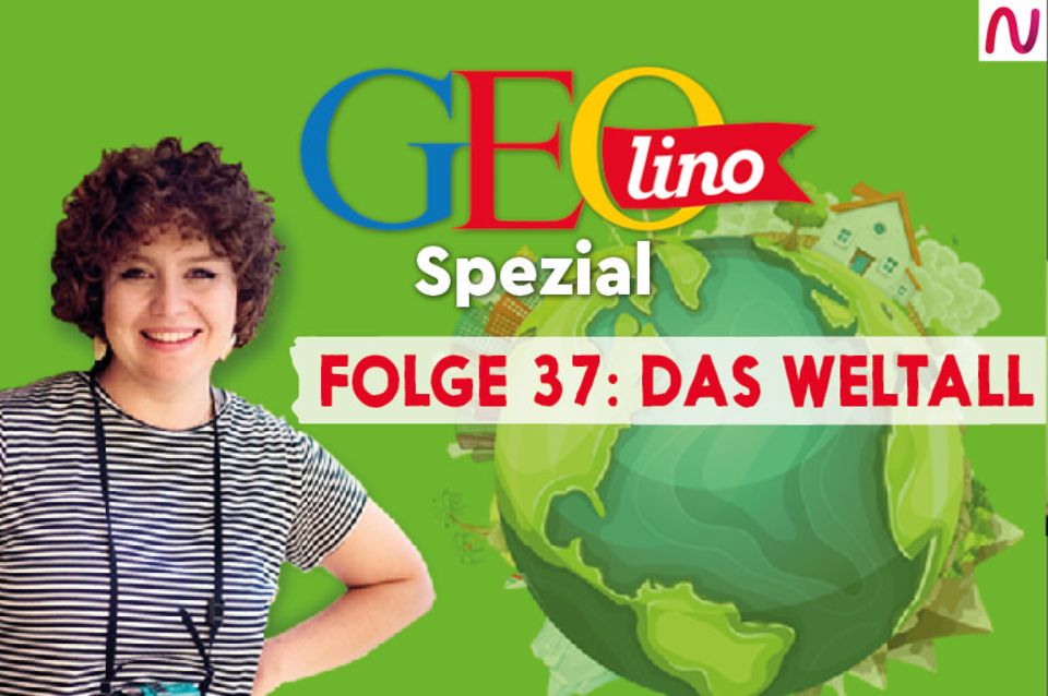 GEOlino Spezial - der Wissenspodcast: Folge 37: Weltall