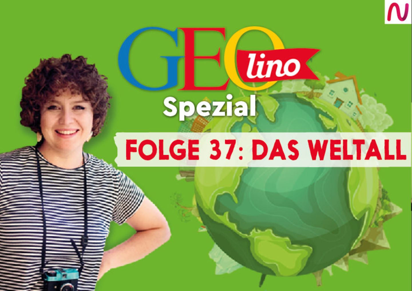 GEOlino Spezial - der Wissenspodcast: Folge 37: Weltall