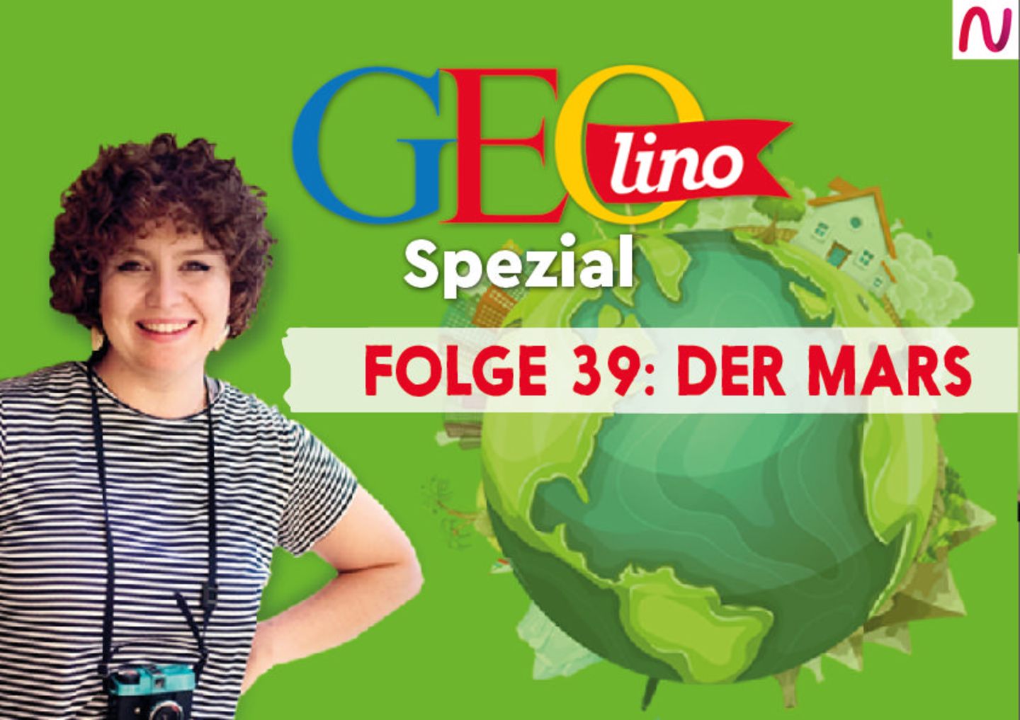 GEOlino Spezial - der Wissenspodcast: Folge 39: Der Mars