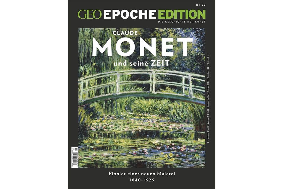 GEO Epoche Edition Nr. 22: GEO Epoche Edition Nr. 22 - Claude Monet und seine Zeit