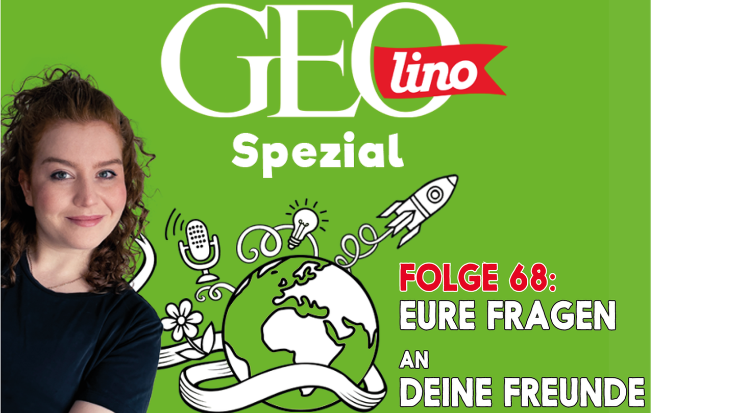 In Folge 68 unseres GEOlino-Podcasts stellt ihr die Fragen! Und zwar an die Band »Deine Freunde«