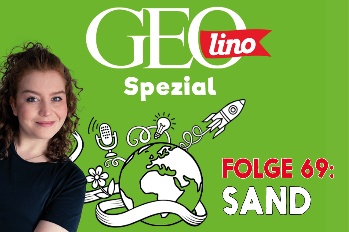 In Folge 69 unseres GEOlino-Podcasts geht's um Sand