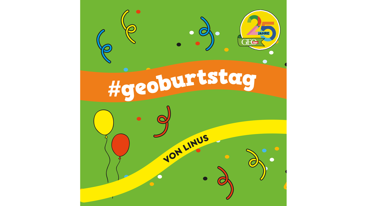 25 Jahre GEOlino: Eure Hashtag-Ideen zu unserem Geburtstag