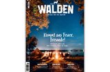 Diese und weitere Tipps aus der Fotostrecke finden Sie im WALDEN Magazin (Ausgabe 04/2021). Sie können das Heft bequem online im GEO-Shop bestellen.