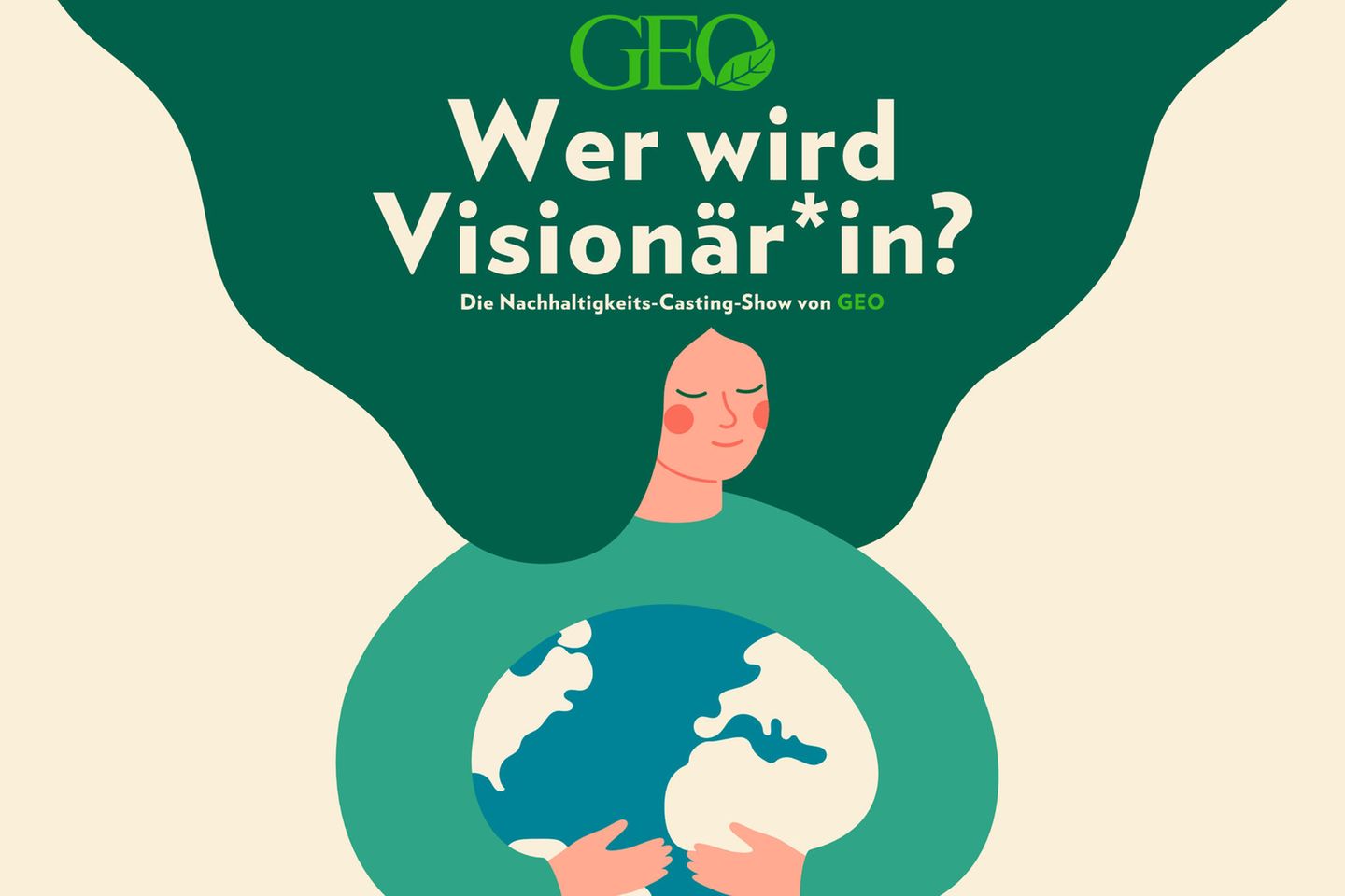 Ideenwettbewerb: Wer wird Visionär*in? – Die Nachhaltigkeits-Castingshow von GEO