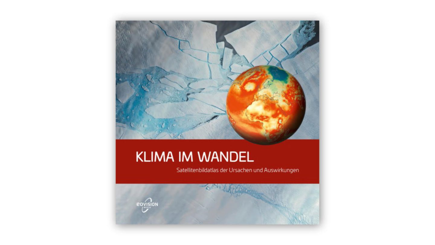 Das Buch zur Fotostrecke Klima im Wandel - eoVision