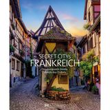 Der Bildband "Secret Citys Frankreich. 60 charmante Städte abseits des Trubels" ist 2021 im Bruckmann Verlag erschienen, umfasst 192 Seiten und kostet 33 Euro. Online ist er unter anderem erhältlich bei Amazon und Thalia.