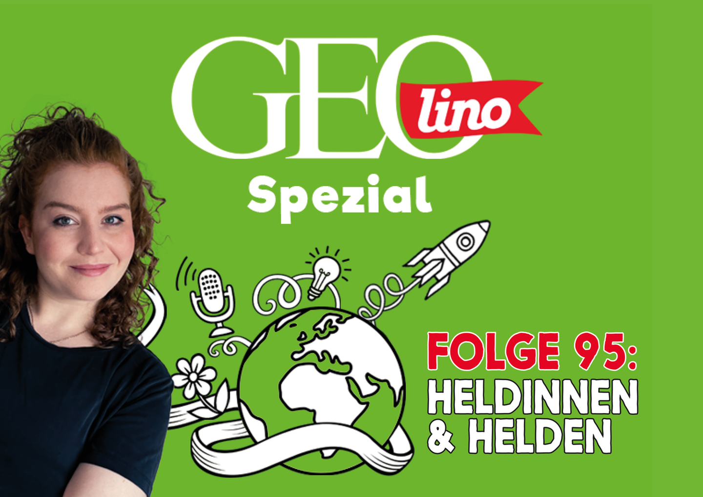 In Folge 95 unseres GEOlino-Podcasts geht es um Heldinnen und Helden.
