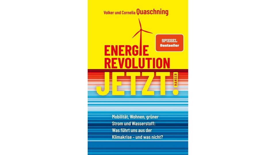 Erneuerbare Energien: Mit seiner Frau Cornelia veröffentlichte Volker Quaschning das Buch "Energierevolution jetzt! Mobilität, Wohnen, grüner Strom und Wasserstoff: Was führt uns aus der Klimakrise – und was nicht?" Mit seiner Frau Cornelia veröffentlichte Volker Quaschning das Buch "Energierevolution jetzt! Mobilität, Wohnen, grüner Strom und Wasserstoff: Was führt uns aus der Klimakrise – und was nicht?"