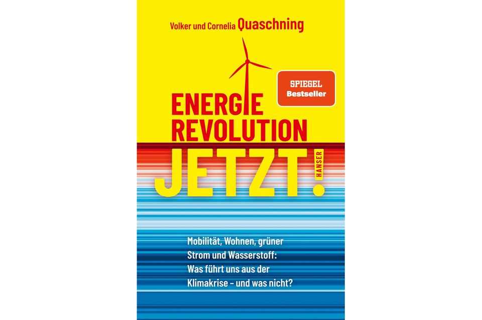 Erneuerbare Energien: Mit seiner Frau Cornelia veröffentlichte Volker Quaschning das Buch "Energierevolution jetzt! Mobilität, Wohnen, grüner Strom und Wasserstoff: Was führt uns aus der Klimakrise – und was nicht?" Mit seiner Frau Cornelia veröffentlichte Volker Quaschning das Buch "Energierevolution jetzt! Mobilität, Wohnen, grüner Strom und Wasserstoff: Was führt uns aus der Klimakrise – und was nicht?"