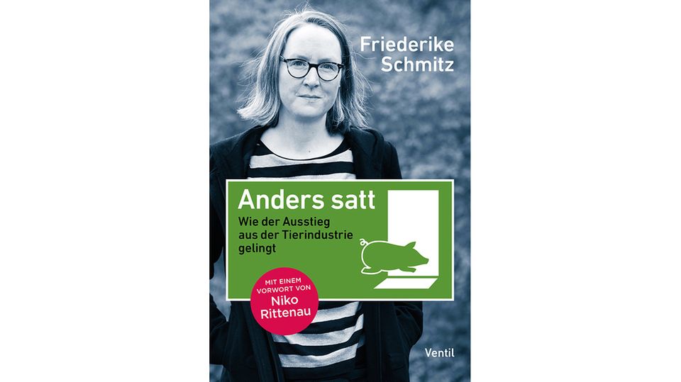Friederike Schmitz: In ihrem Buch "Anders satt" beschreibt die Philosophin und Tierethikerin Friederike Schmitz die Gründe für einen Ausstieg aus der Tierindustrie. Und die konkreten Schritte In ihrem Buch "Anders satt" beschreibt die Philosophin und Tierethikerin Friederike Schmitz die Gründe für einen Ausstieg aus der Tierindustrie. Und die konkreten Schritte