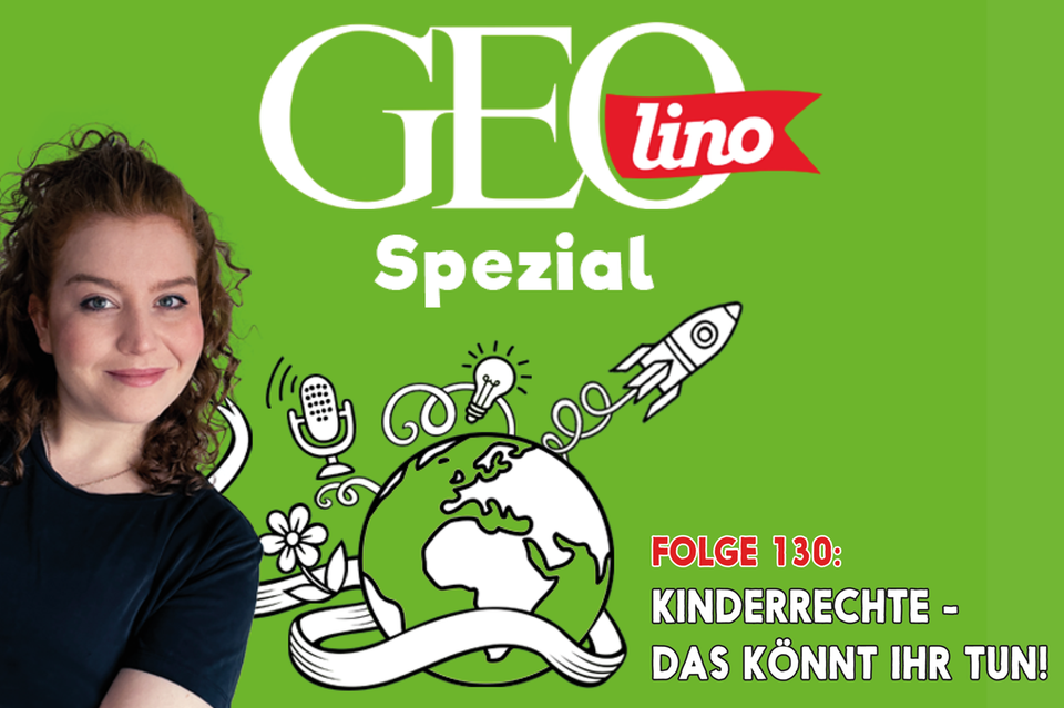 Das Thema in Folge 130 von GEOlino Spezial, unserem Podcast für Kinder - Was ihr für eure Kinderrechte tun könnt!