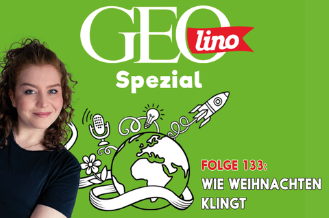 Das Thema in Folge 133 von GEOlino Spezial, unserem Podcast für Kinder - Wie Weihnachten klingt