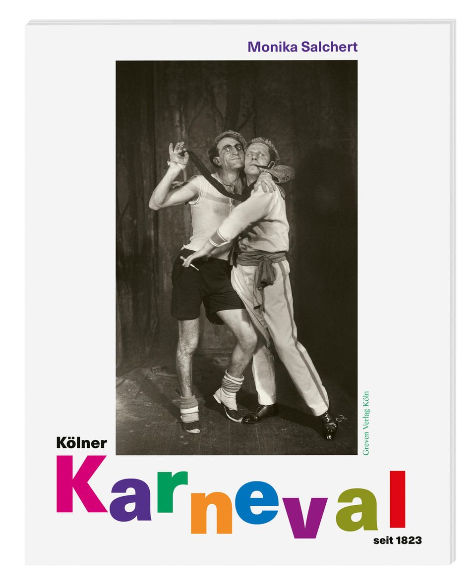 Rosenmontag: Lesetipp: Monika Salchert: Kölner Karneval: Seit 1823, 36 €, Greven Verlag Köln Lesetipp: Monika Salchert: Kölner Karneval: Seit 1823, 36 €, Greven Verlag Köln