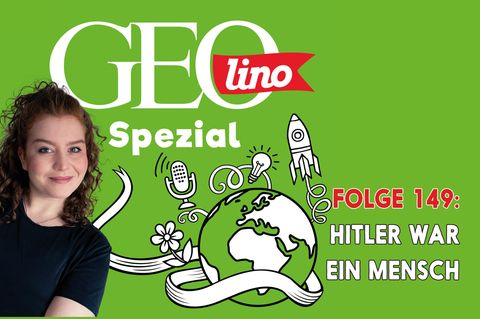 In Folge 149 unseres GEOlino Podcast: Hitler war ein Mensch