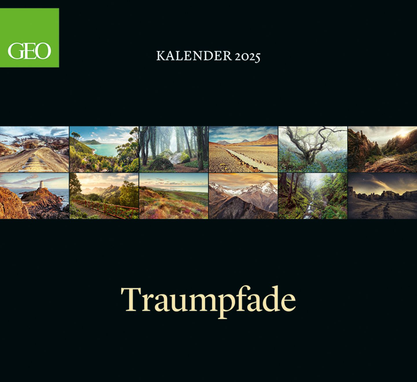GEO Kalender "Traumpfade" 2025