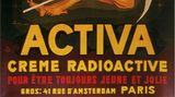 Werbeposter Aktiva Creme Radioaktiv