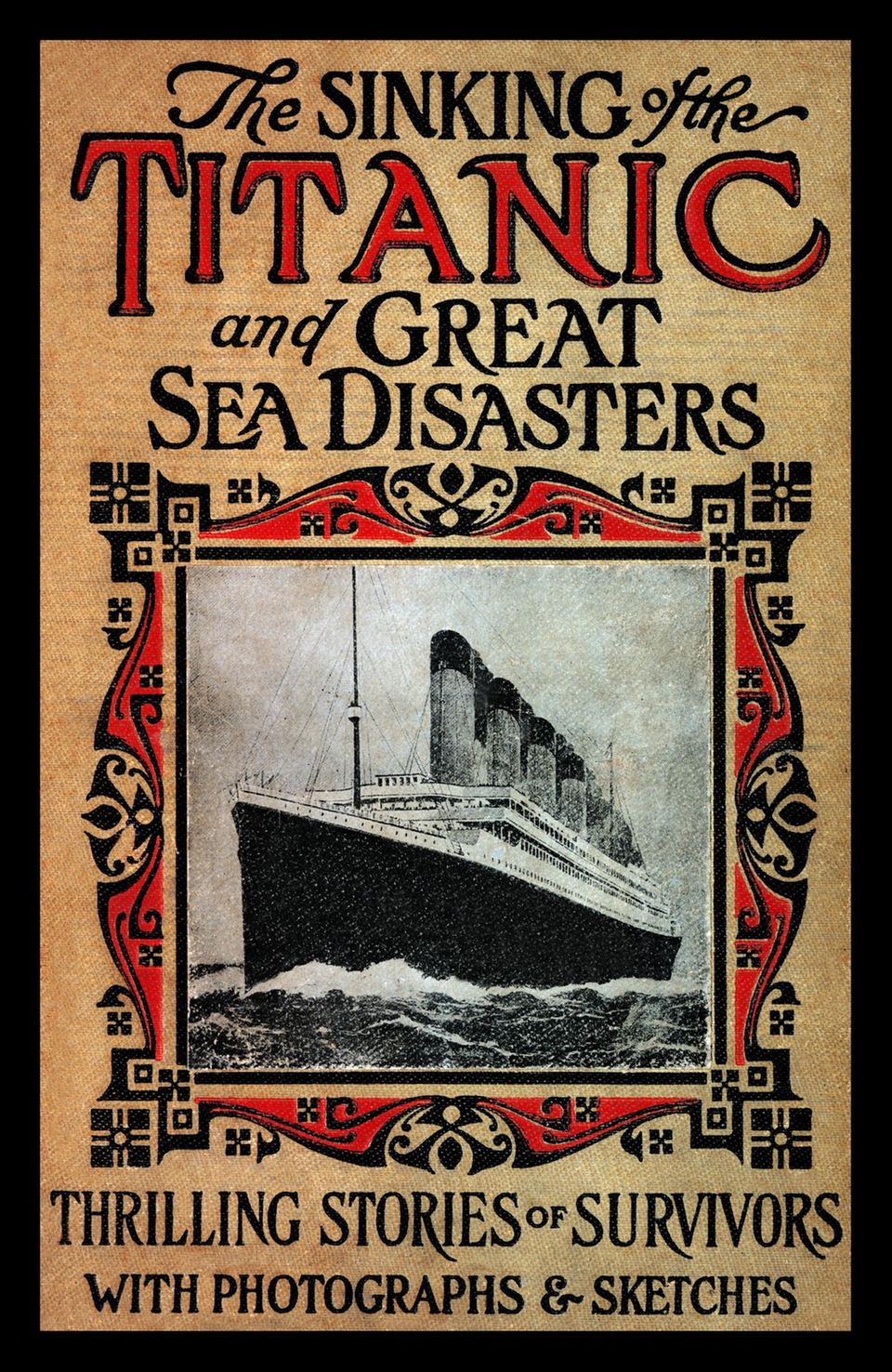 Cover "The Sinking of the Titanic and Great Sea Disasters" Cover "The Sinking of the Titanic and Great Sea Disasters"