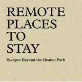 Remote Places to Stay - Vol. 2, gestalten