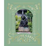 Mehr Ruheoasen und versteckte Gärten inmitten der französischen Hauptstadt entdecken Sie im Bildband "Geheime Gärten in Paris. Grüne Juwelen im Herzen der Stadt" von Elli Ioannou, erschienen im Gerstenberg Verlag. 