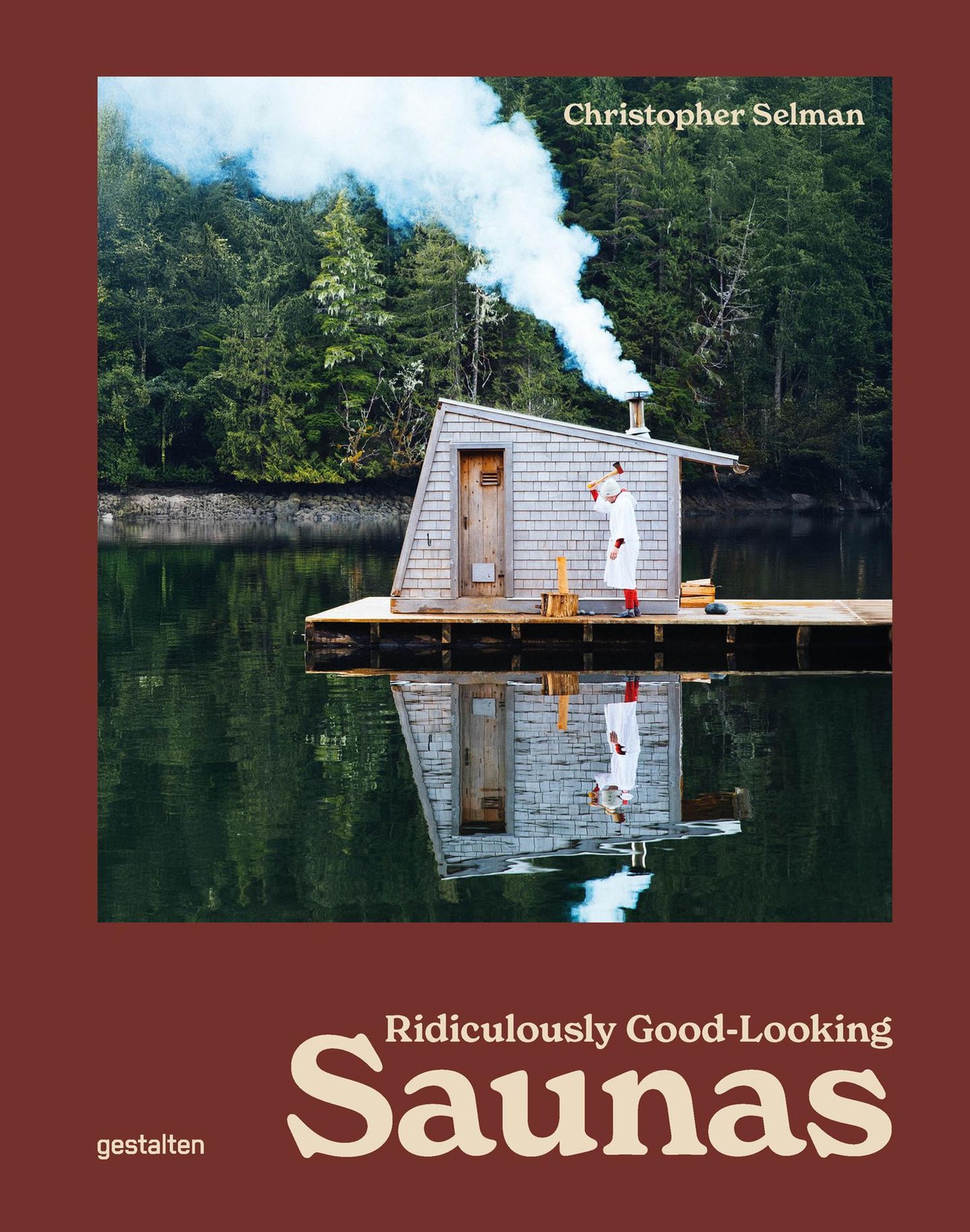 Mehr außergewöhnliche Saunas entdecken Sie in Christopher Selmans Bildband "Ridiculously Good-Looking Saunas", erschienen im gestalten Verlag. 